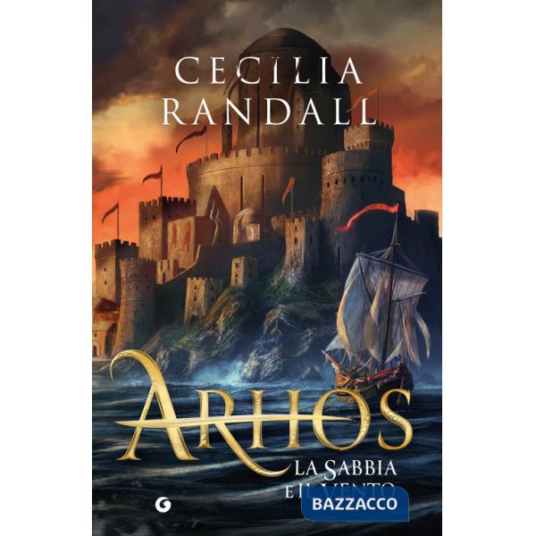 Sabbia e il vento. Arhos (La). Vol. 2