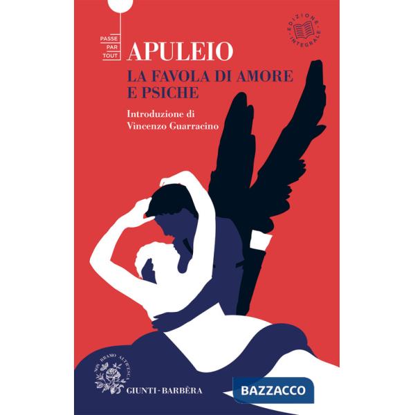 Favola di Amore e Psiche. Ediz. integrale (La)