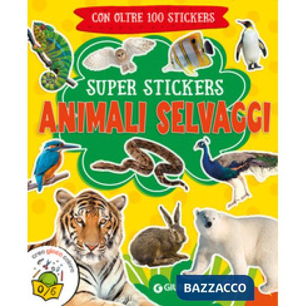 Animali selvaggi. Super stickers