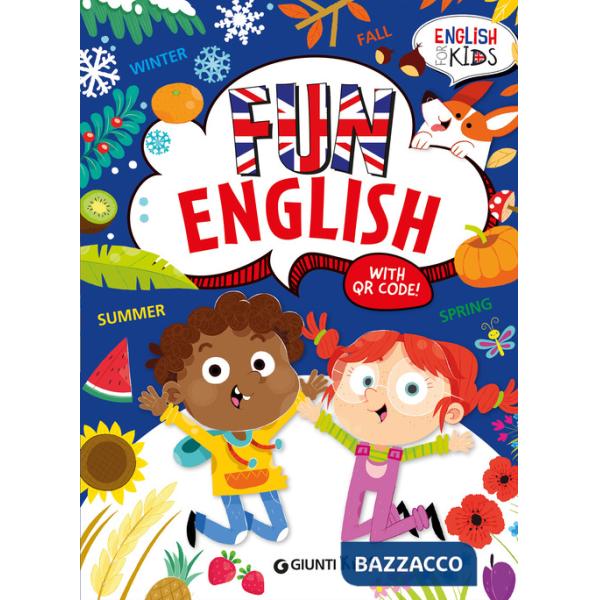 Fun english. English for kids. Ediz. a colori. Con QR code