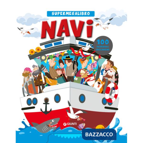 Navi. Supermegalibro. Ediz. a colori