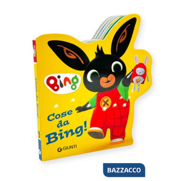 Cose da Bing! Bing. Ediz. a colori
