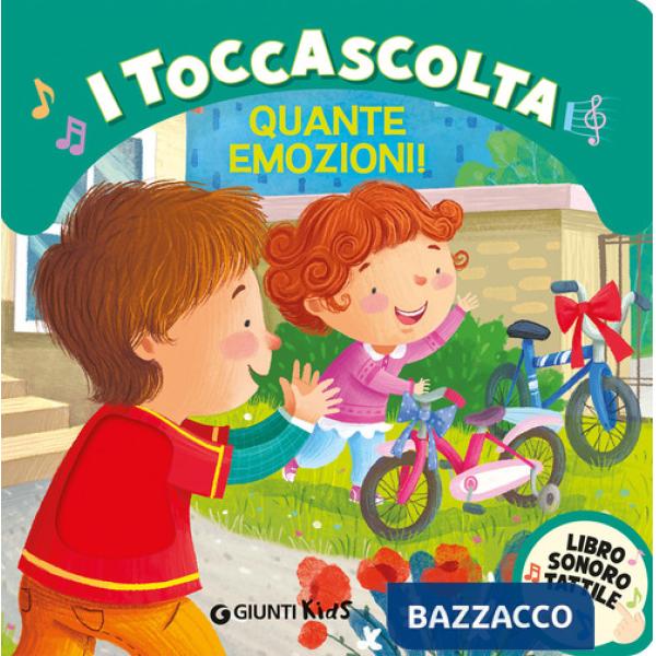 Quante emozioni! I toccascolta. Ediz. a colori