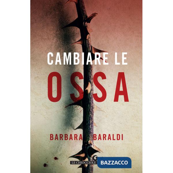 Cambiare le ossa