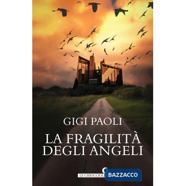 Fragilità degli angeli