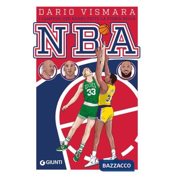 Campioni che hanno fatto la storia della NBA (I)