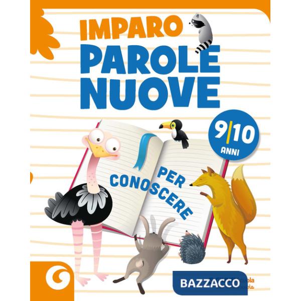 Imparo parole nuove. Per conoscere. 9-10 anni