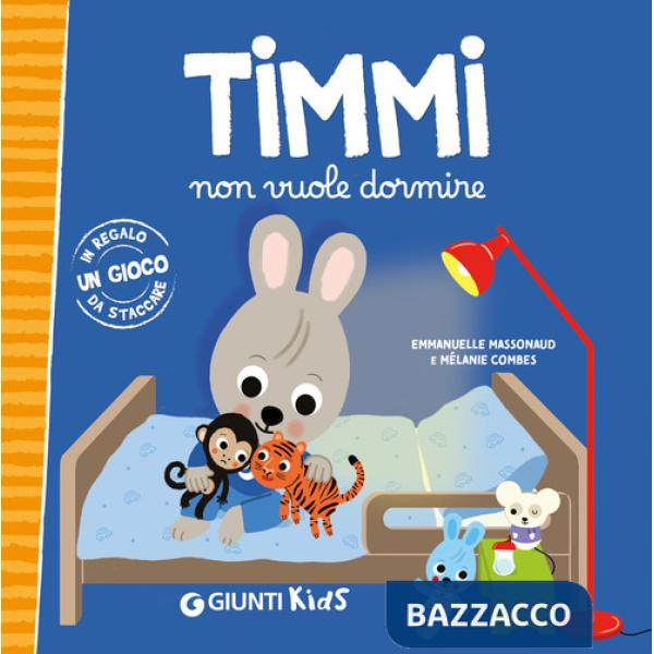Timmi non vuole dormire. Ediz. a colori