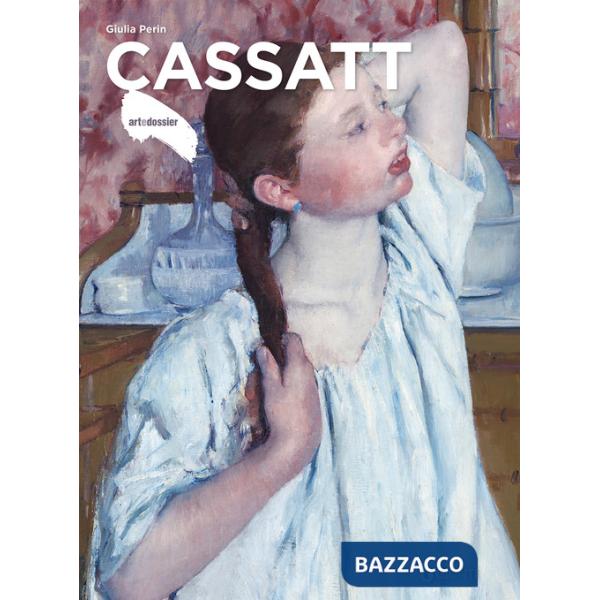 Cassatt. Ediz. illustrata