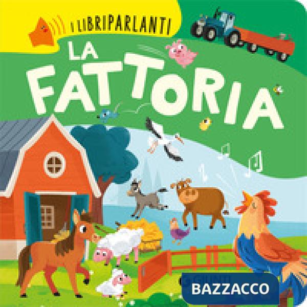 Fattoria. Libri parlanti. Ediz. a colori (La)