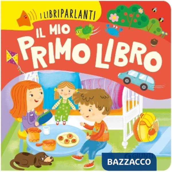 Mio primo libro. Libri parlanti. Ediz. a colori (Il)