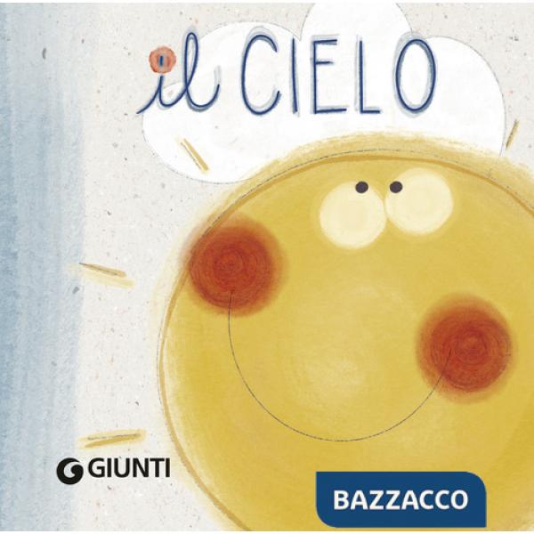 Cielo. Libro passeggino. Ediz. a colori (Il)