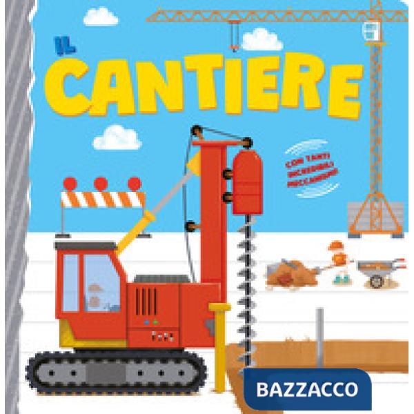 Cantiere. Ediz. a colori (Il)