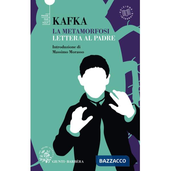 Metamorfosi-Lettera al padre (La)