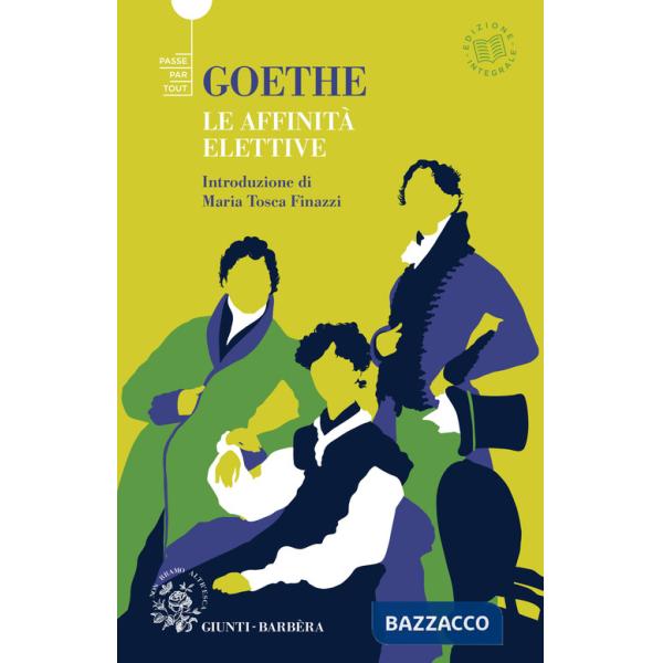 Affinità elettive (Le)