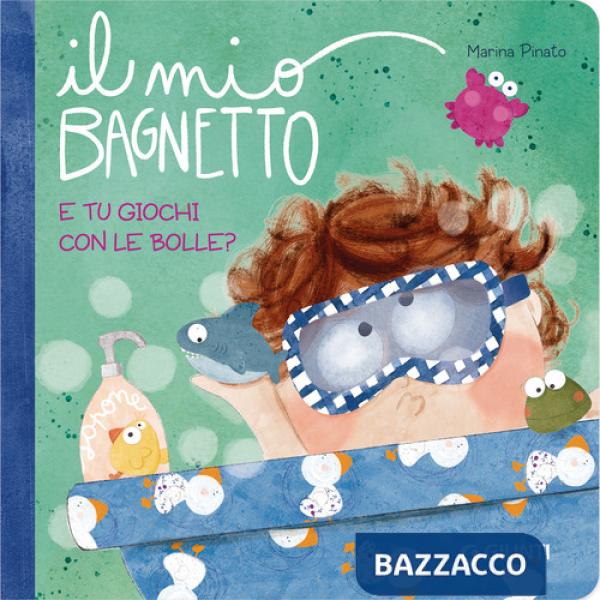 Mio bagnetto. Ediz. a colori (Il)