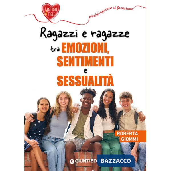 Ragazzi e ragazze tra emozioni, sentimenti e sessualità