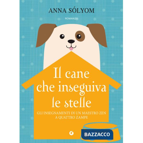 Cane che inseguiva le stelle (Il)