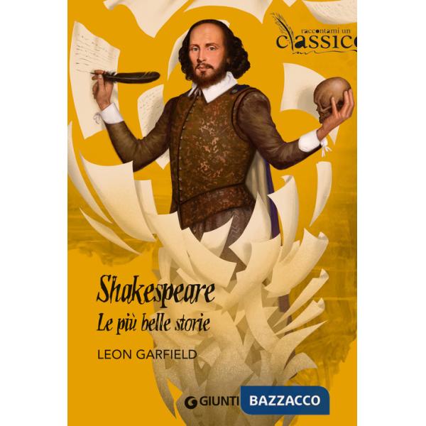 Shakespeare. Le più belle storie