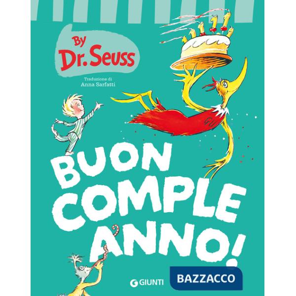 Buon compleanno! Ediz. a colori