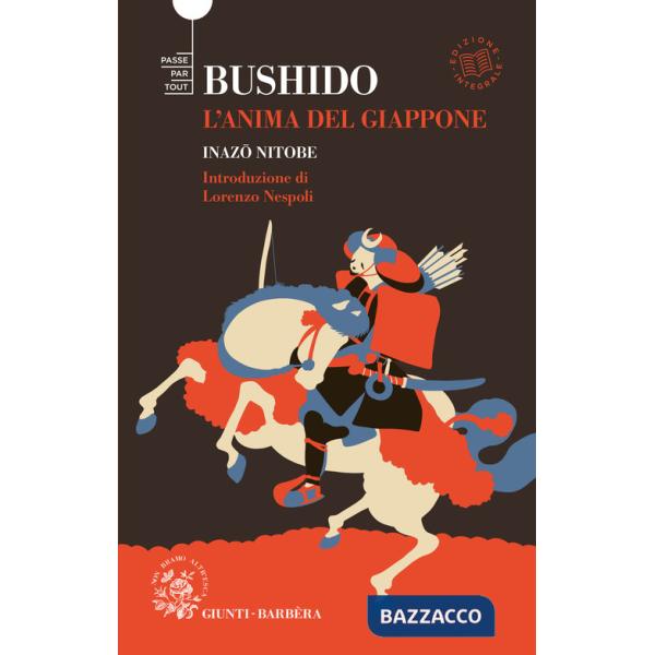Bushido. L'anima del Giappone. Ediz. integrale