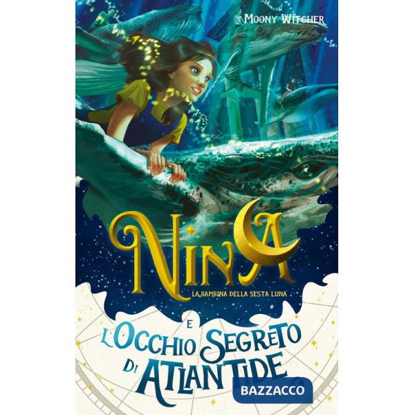 Nina e l'occhio segreto di Atlantide. Vol. 4