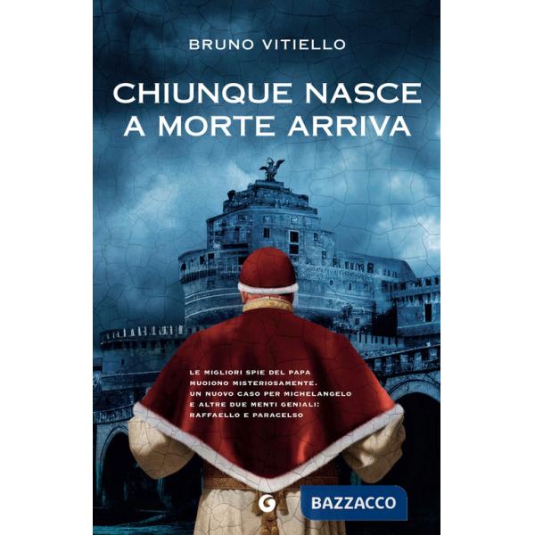 Chiunque nasce a morte arriva