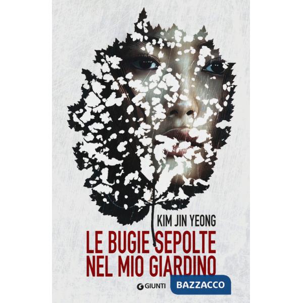 Bugie sepolte nel mio giardino (Le)
