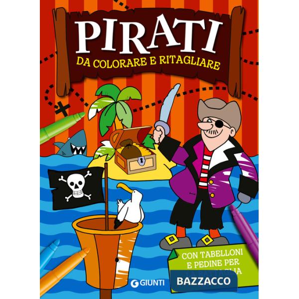 Pirati da colorare e ritagliare. Ediz. a colori