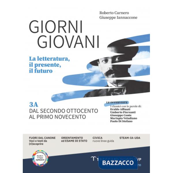 GIORNI GIOVANI VOL. 3A - DAL SECONDO OTTOCENTO AL PRIMO NOVECENTO