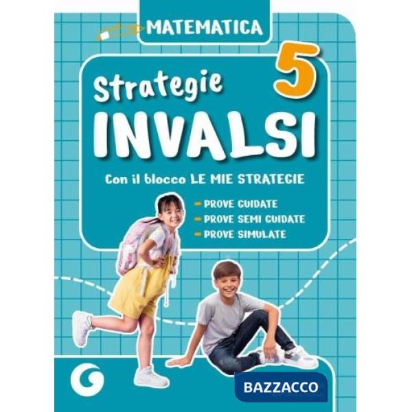 STRATEGIE INVALSI MATEMATICA CL. 5