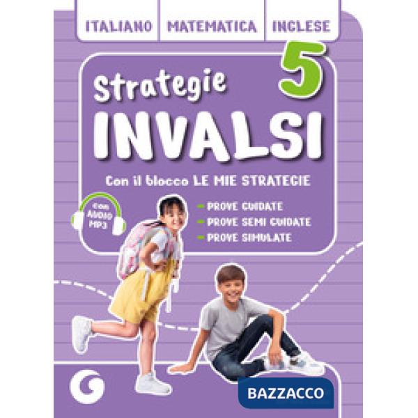 STRATEGIE INVALSI ITALIANO E MATEMATICA CL. 5
