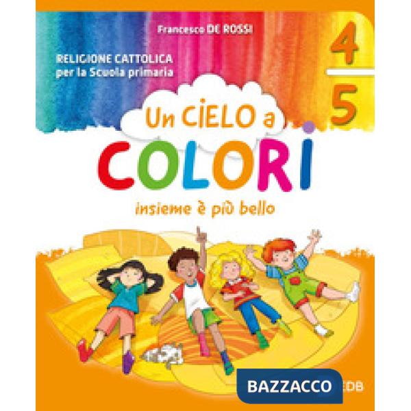 UN CIELO A COLORI 4-5