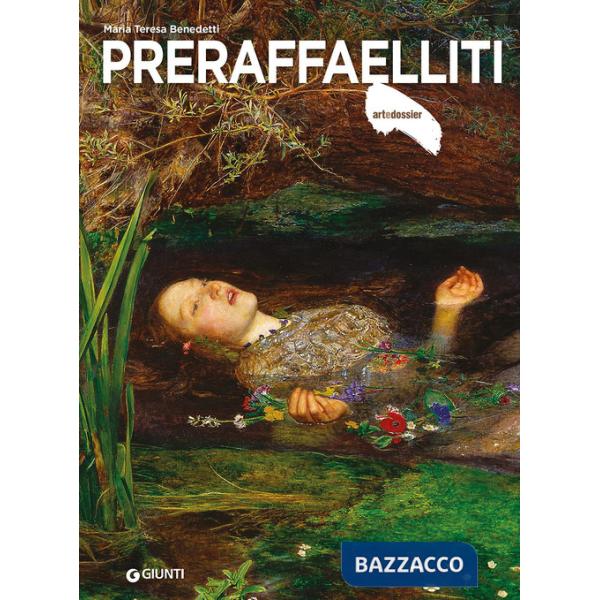 Preraffaelliti. Ediz. a colori (I)