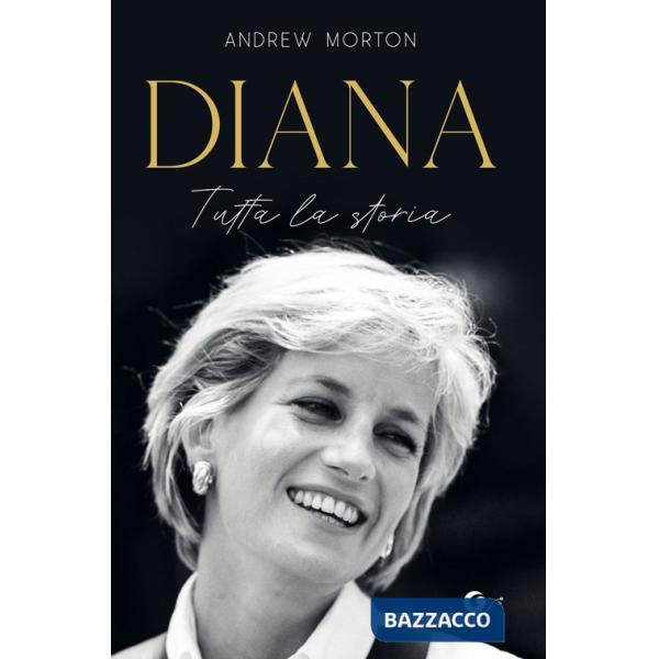 Diana. Tutta la storia