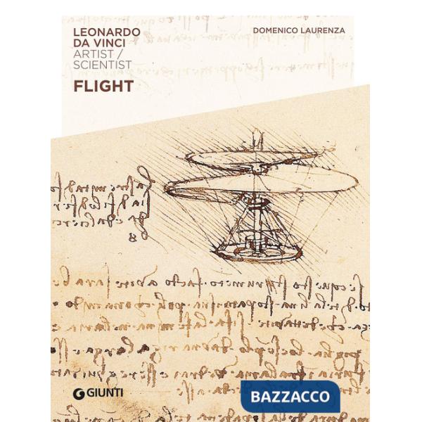 Flight. Leonardo da Vinci. Artist / scientist