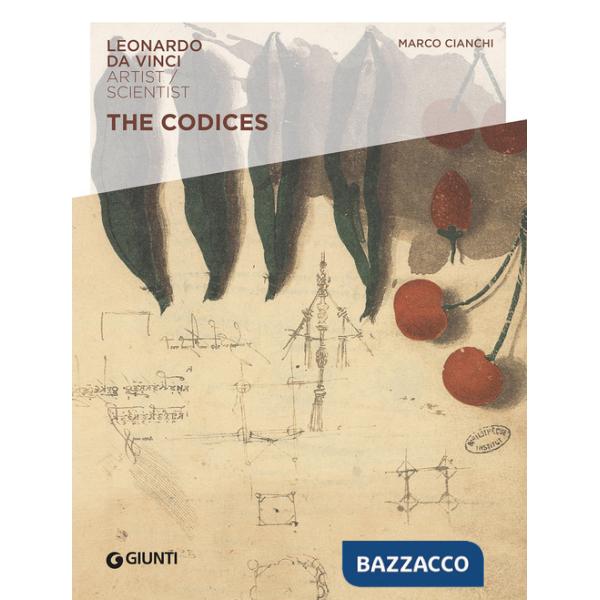 Codices. Leonardo da Vinci. Artist/Scientist (The)