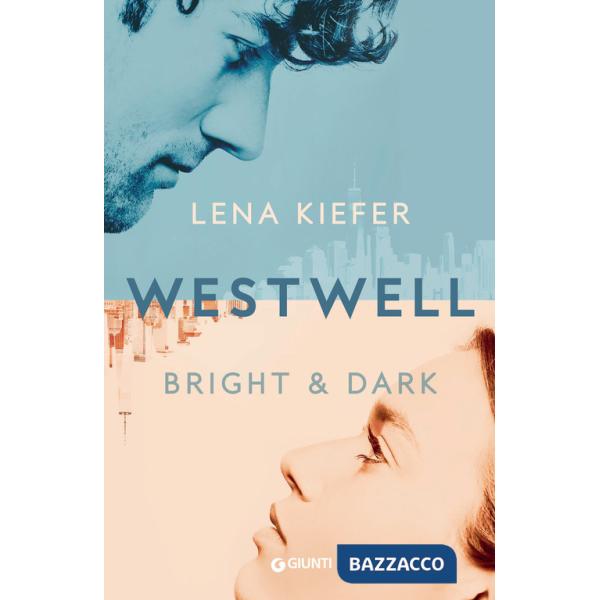 Bright & dark. Westwell. Ediz. italiana. Vol. 2