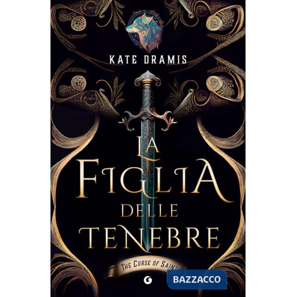 Figlia delle tenebre. The Curse of Saints (La)