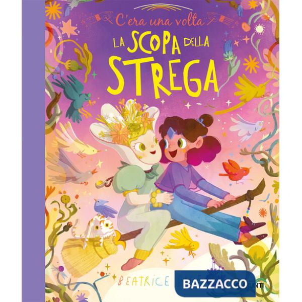C'era una volta la scopa della strega. Ediz. a colori