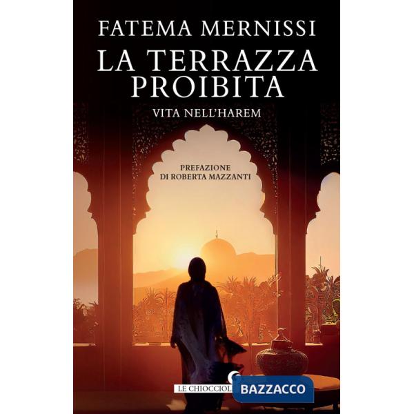 Terrazza proibita. Vita nell'harem (La)