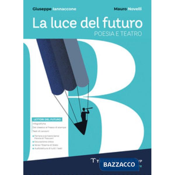 LA LUCE DEL FUTURO B + ORIGINI LETTERATURA