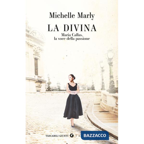 Divina. Maria Callas, la voce della passione (La)