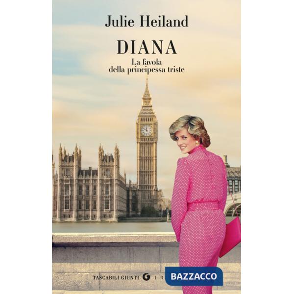 Diana. La favola della principessa triste