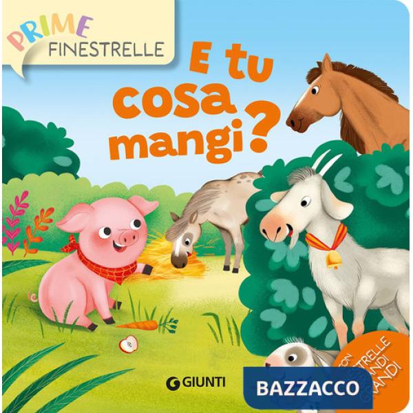 E tu cosa mangi? Ediz. a colori