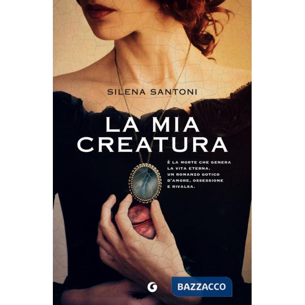 Mia creatura (La)