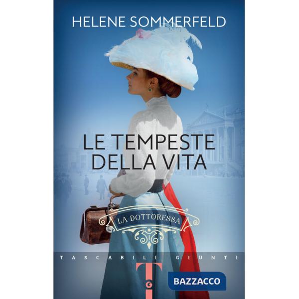 Tempeste della vita. La dottoressa (Le). Vol. 2
