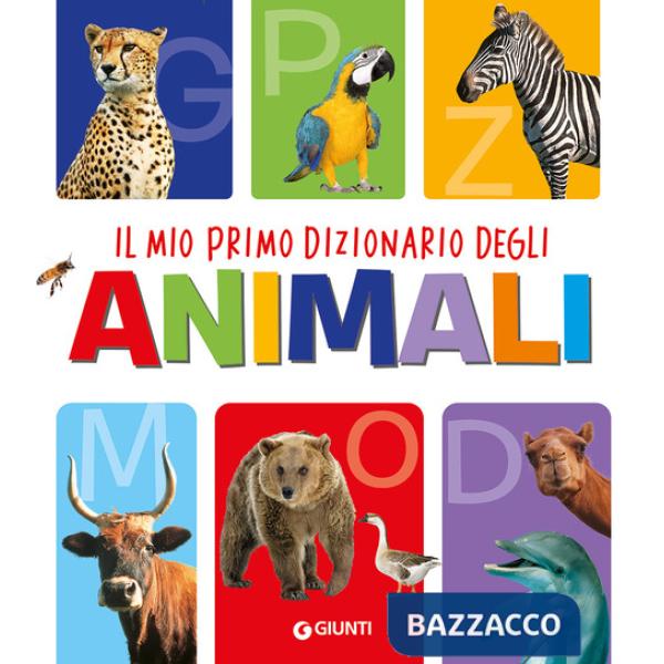 Mio primo dizionario degli animali. Ediz. a colori (Il)