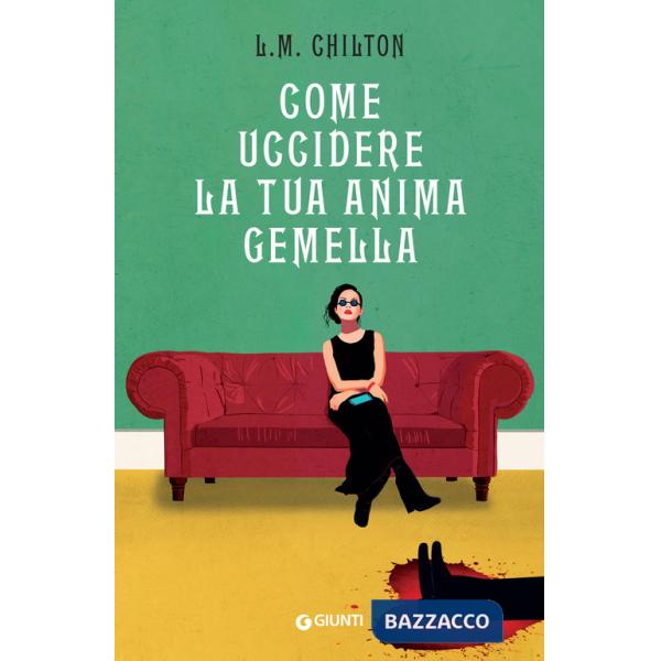 Come uccidere la tua anima gemella