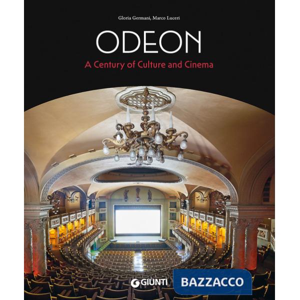 Odeon. A century of culture and cinema